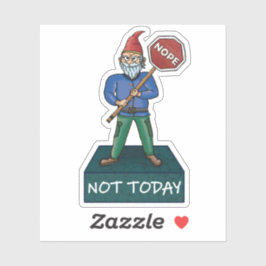 Nope niet vandaag meme met Grumpy Gnome sticker