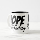 Nope niet vandaag Mok (Voorkant links)