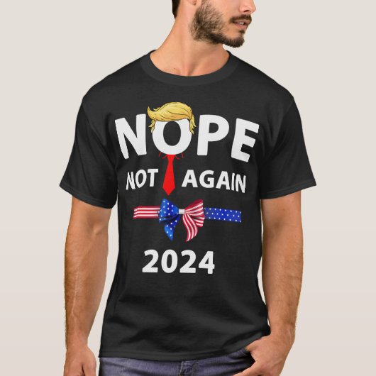 Nope niet weer grappig sarcastisch t-shirt (Voorkant)