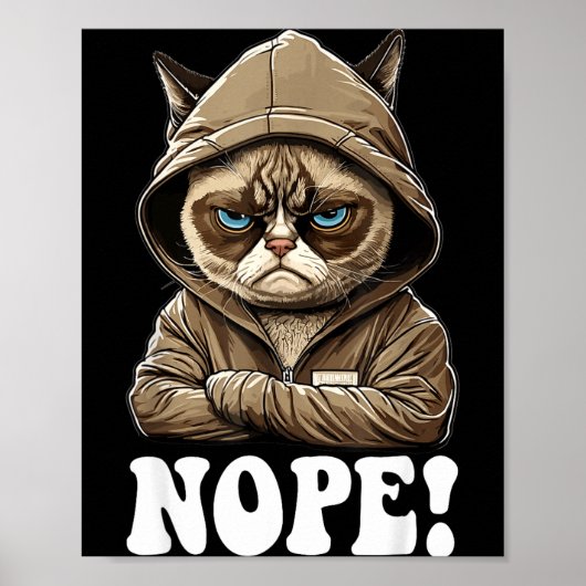 Nope! Nope - Employee Work Colleagues Teenager Cat Poster (Voorkant)