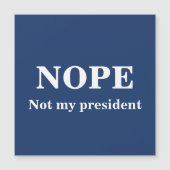 NOPE Not my president customizable (Voorkant)