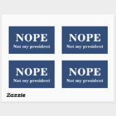 NOPE Not my president customizable Rechthoekige Sticker (Vel)