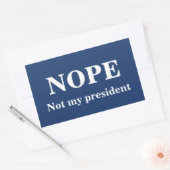 NOPE Not my president customizable Rechthoekige Sticker (Envelop)