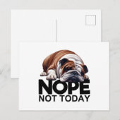 Nope not Today Bulldog Briefkaart (Voorkant / Achterkant)
