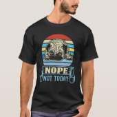 Nope not Today Funny Pug Dog Sarcastic Novelty Gra T-shirt (Voorkant)