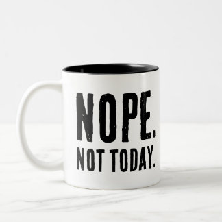 Nope Not Today - Grappige en speelse Baby-outfit Tweekleurige Koffiemok