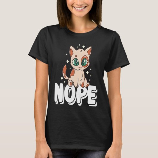 Nope not Today Lazy Cat Kitten T-shirt (Voorkant)