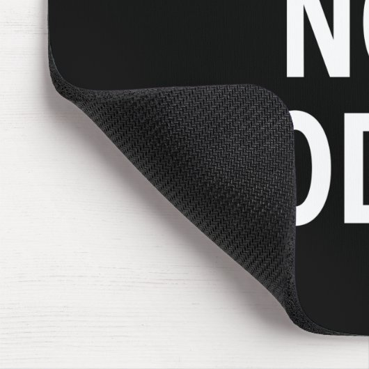 Nope not Today Muismat (Hoek)