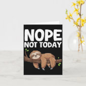 Nope Not Today Sloth Kaart (Gele Bloem)