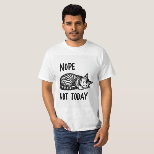 Nope not today t-shirt (Voorkant volledig)
