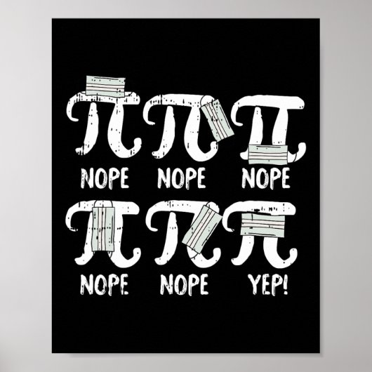 Nope Pi Day Funny Face Mask Teacher Quaran Poster (Voorkant)