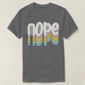 NOPE Retro Faded Style Typografie Ontwerp T-shirt (Design voorkant)