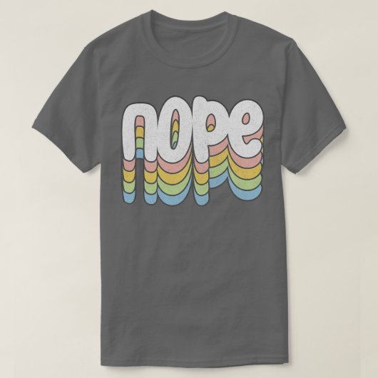 NOPE Retro Faded Style Typografie Ontwerp T-shirt (Design voorkant)