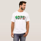 NOPE! t-shirt (Voorkant volledig)