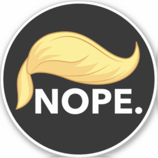 Nope Trump - Geen Trump - Anti-Trump Democratische Sticker
