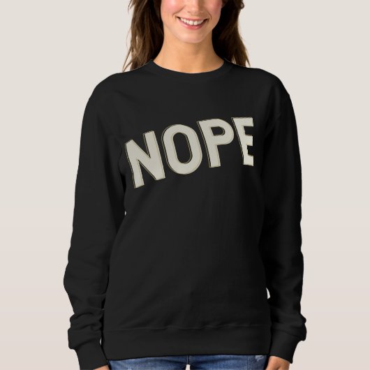 NOPE Typography Design Bold Lettering Trui (Voorkant)
