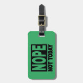 NOPE vandaag niet Bagagelabel (Voorkant verticaal)