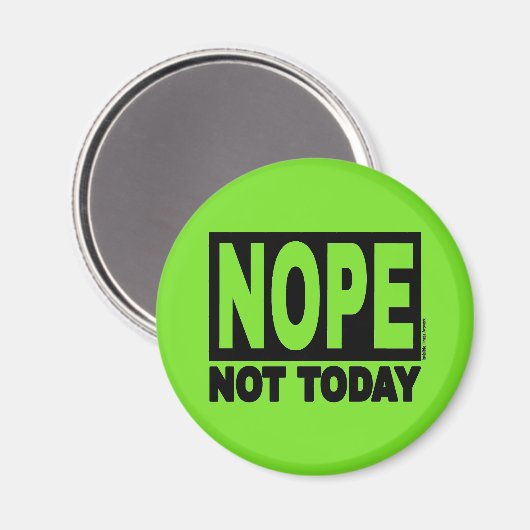 NOPE vandaag niet Magneet (Voorkant / Achterkant)