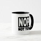 NOPE vandaag niet Mok (Voorkant rechts)