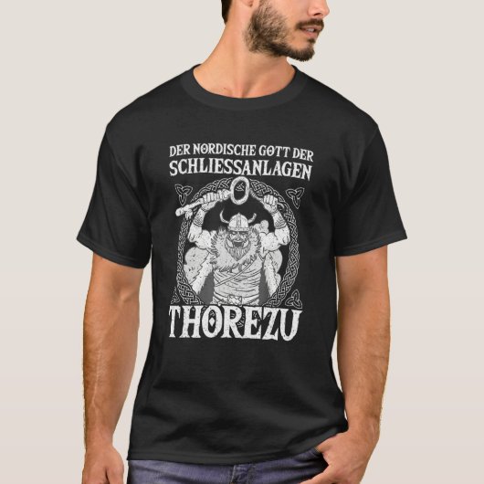 Nordic Mythology God of Locking Systems Thorezu Vi T-shirt (Voorkant)