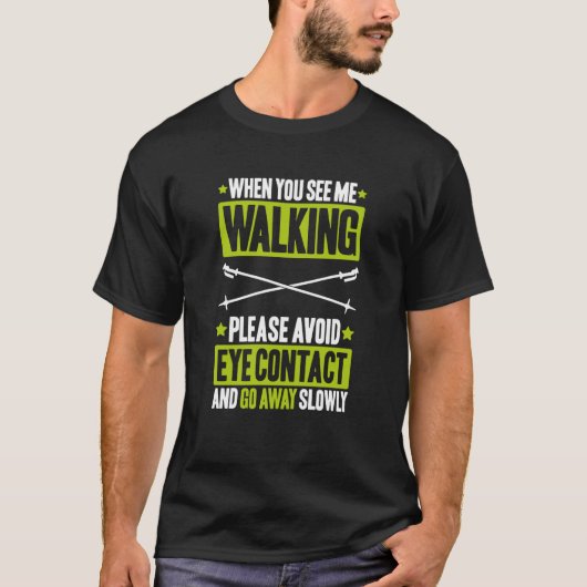 Nordic Walker vermijdt oogcontact Noordse wandelin T-shirt (Voorkant)