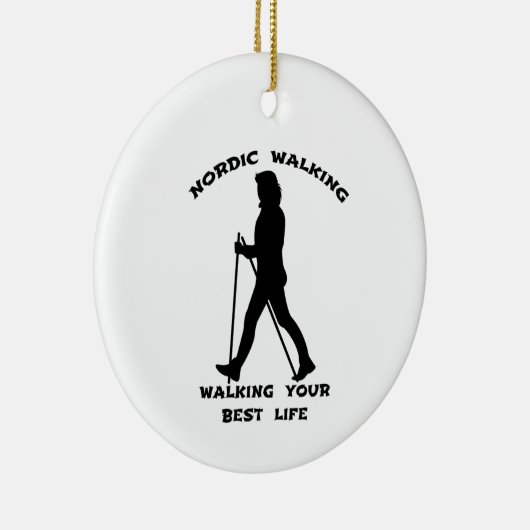 Nordic Walking - je beste leven leiden Keramisch Ornament (Rechts)