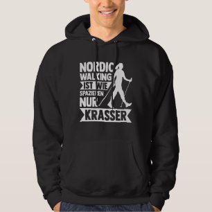 Nordic Walking Walking Hiking Jogging Nordic Walki Hoodie