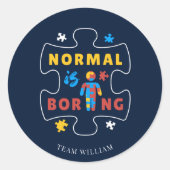 Normaal is Boring Autism Awareness Support Team Ronde Sticker (Voorkant)