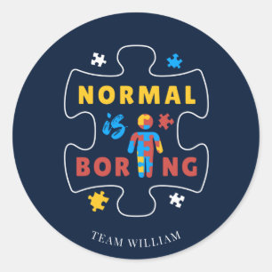 Normaal is Boring Autism Awareness Support Team Ronde Sticker