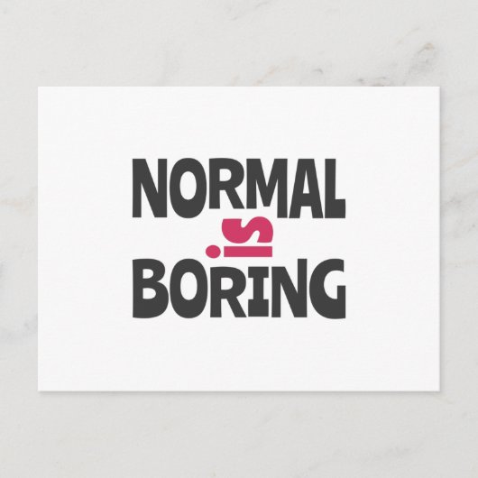 Normaal is Boring Briefkaart (Voorkant)
