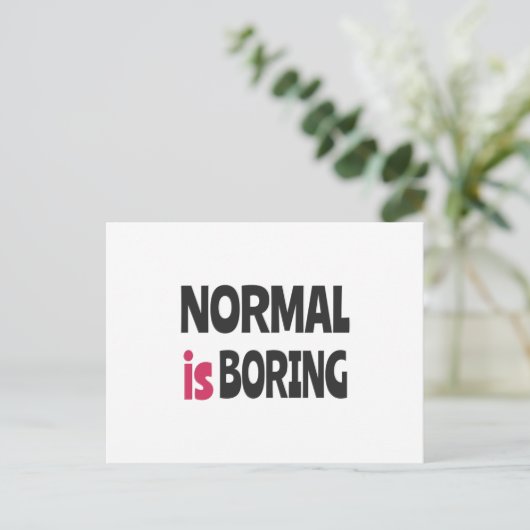 Normaal is Boring Briefkaart (Staand voorkant)