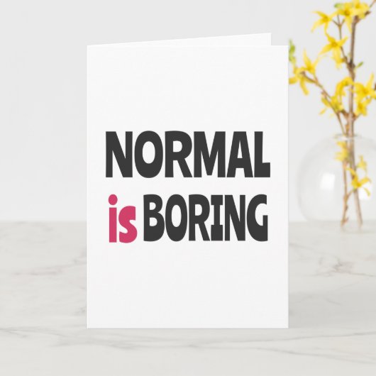 Normaal is Boring Kaart (Gele Bloem)