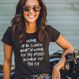 Normaal is een illusie t-shirt