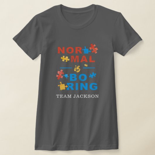 Normaal is Saai Autisme Awareness Puzzels Custom T-shirt (Laagn)