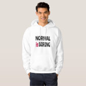 Normaal is saai hoodie (Voorkant volledig)