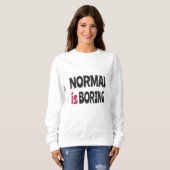 Normaal is saai trui (Voorkant volledig)