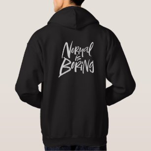 Normaal is saaie artistieke belettering motto stat hoodie