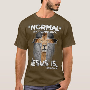 Normaal komt Jezus niet terug... is revisie 14 LI T-shirt