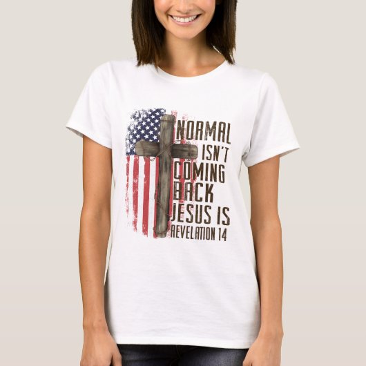 Normaal komt niet terug Christelijk patriottisch T-shirt (Voorkant)