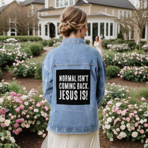 NORMAAL KOMT NIET TERUG, JEZUS IS! denim jas Jacket