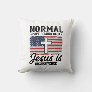 Normaal komt niet terug Jezus Openbaring Shirt_1 Kussen