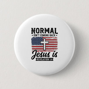 Normaal komt niet terug Jezus Openbaring Shirt_1 Ronde Button 5,7 Cm