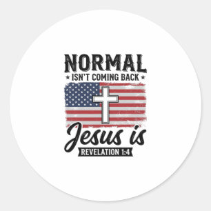 Normaal komt niet terug Jezus Openbaring Shirt_1 Ronde Sticker