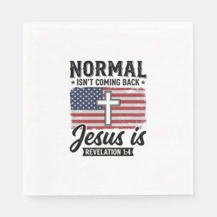Normaal komt niet terug Jezus Openbaring Shirt_1 Servet
