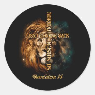 Normaal komt niet terug, maar Jezus is kruisjezus. Ronde Sticker