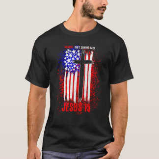Normaal komt niet terug, maar Jezus is revisie 1 T-shirt