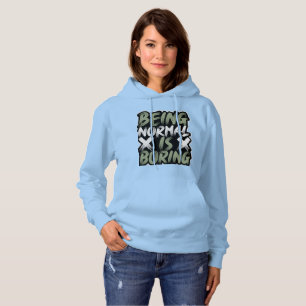 Normaal zijn is saai trui  hoodie
