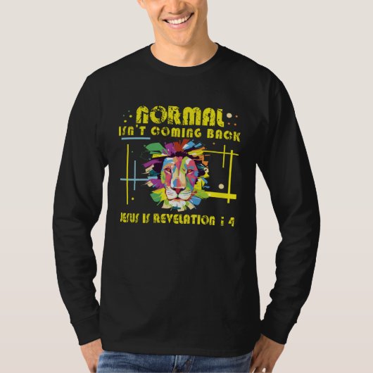 Normal does not come back Christian Jesus Lion abs T-shirt (Voorkant)