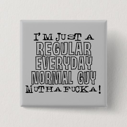 Normal Guy Vierkante Button 5,1 Cm (Voorkant)