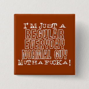 Normal Guy Vierkante Button 5,1 Cm